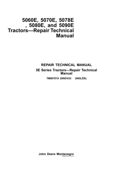 John Deere 5060E, 5070E, 5080E (S.N. 000101-), 5078E (S.N. 018723-), 5090E (S.N. 003439-) Repair Manual (South America) Workshop Guide