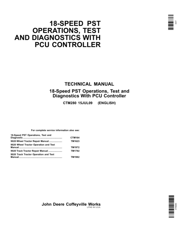 John Deere 18 Speed PST with PSU Controller Component Technical Manual (CTM280) Workshop Guide