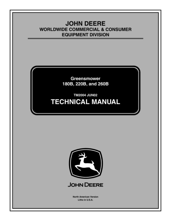 John Deere 180B, 220B, 260B Greensmower Repair Manual (TM2004) Workshop Guide