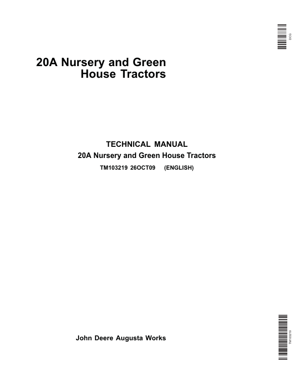 John Deere 20A Nusery and Green House Tractors Repair Manual (TM103219) Workshop Guide