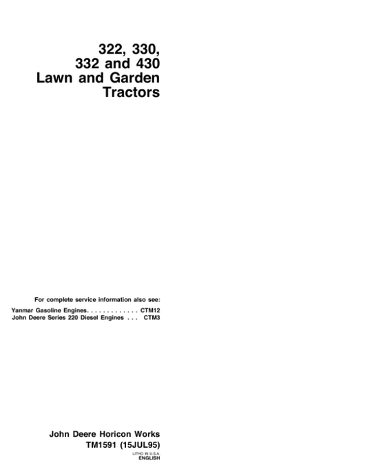 John Deere 322, 330, 332, 430 Law and Garden Tractors Repair Manual (TM1591) Workshop Guide