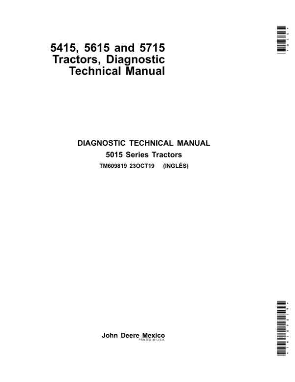 John Deere 5415, 5615, 5715 Tractors Repair Manual (TM606719 and TM609819) Workshop Guide