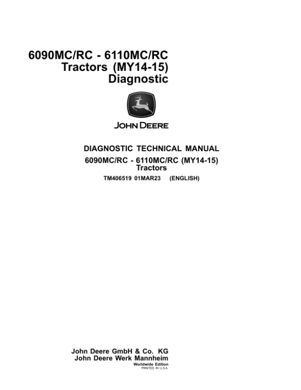 John Deere 6095MC, 6105MC, 6115MC, 6095RC, 6105RC, 6115RC Tractors Repair Manual Workshop Guide