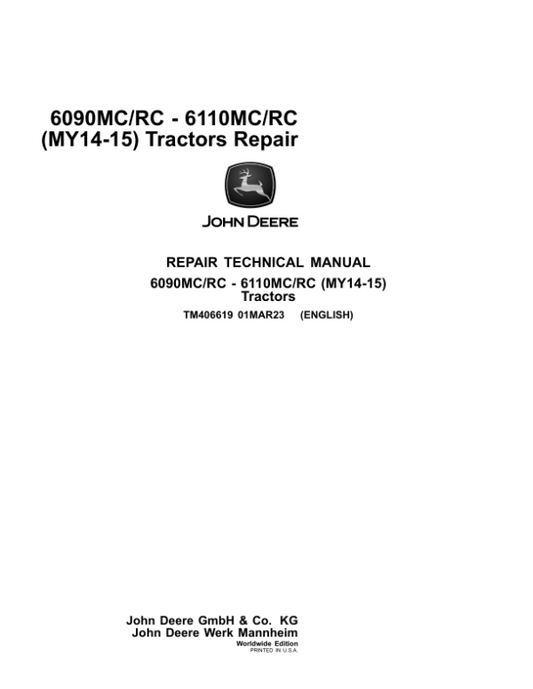 John Deere 6095MC, 6105MC, 6115MC, 6095RC, 6105RC, 6115RC Tractors Repair Manual Workshop Guide