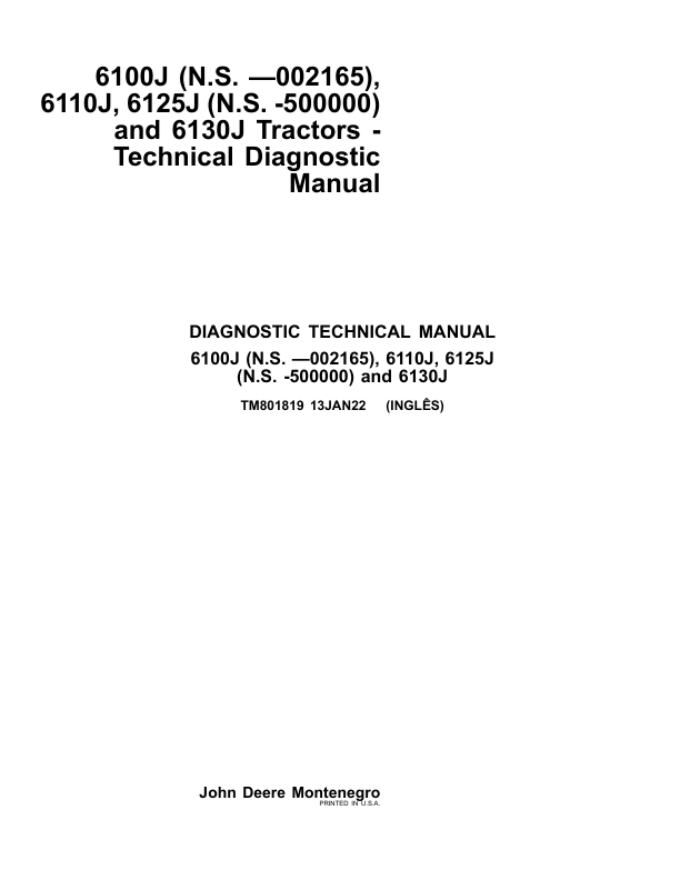 John Deere 6100J (-002167), 6110J (000001-599999), 6125J (-500001) Tractors Repair Manual Workshop Guide
