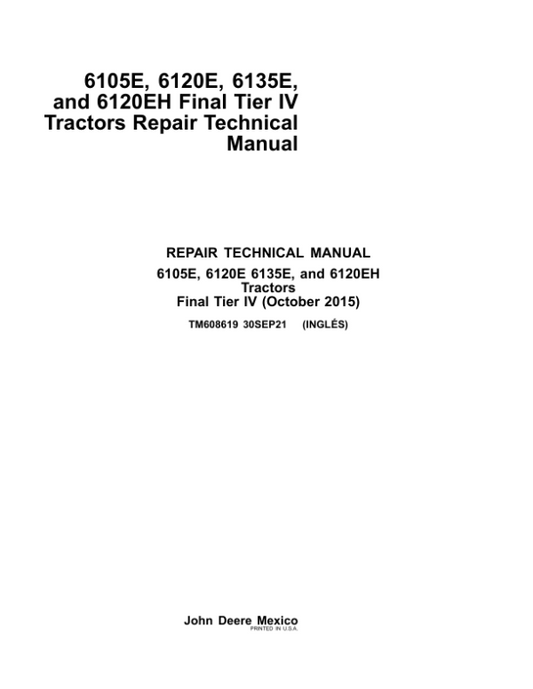 John Deere 6105E, 6120E, 6120EH, 6135E Repair Manual (001001 – Current) Workshop Guide