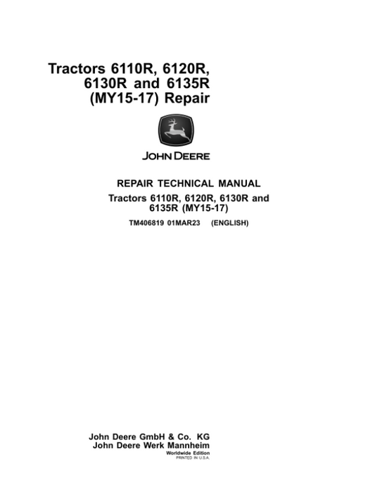 John Deere 6110R, 6120R, 6130R, 6135R Tractors Repair Manual (MY15-MY17) Workshop Guide