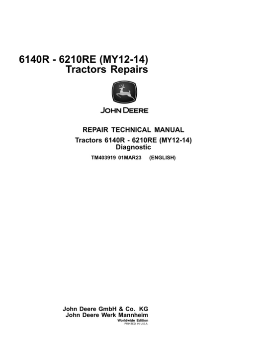 John Deere 6140R, 6150R, 6150RH, 6170R, 6190R, 6210R Tractors Service Repair Manual Workshop Guide