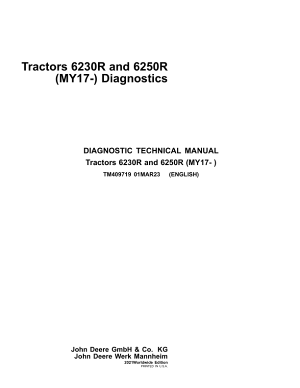 John Deere 6230R, 6250R Tractors Service Repair Manual (MY17 – ) Workshop Guide