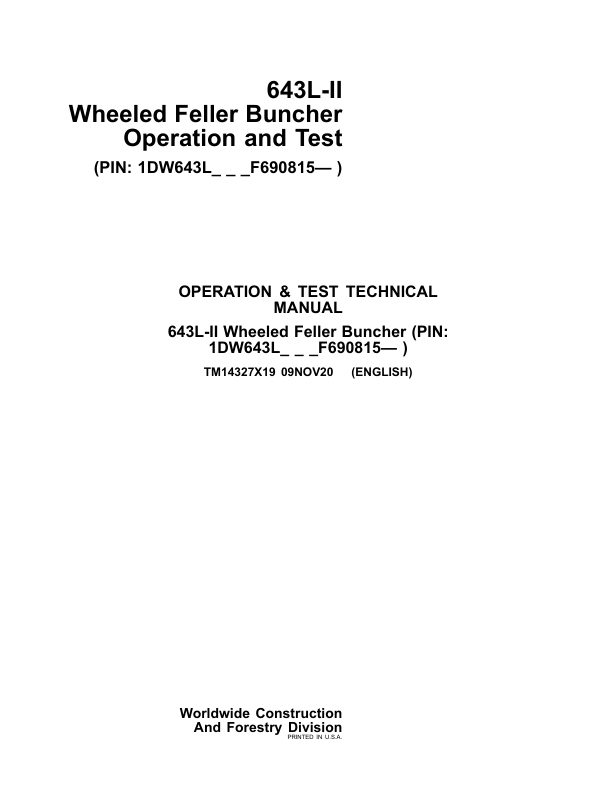 John Deere 643L-II Wheeled Feller Buncher Service Repair Manual (SN after F690815 – ) Workshop Guide