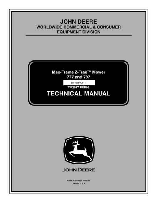John Deere 777, 797 Max-Frame ZTrak Mower Repair Manual (TM2077) Workshop Guide