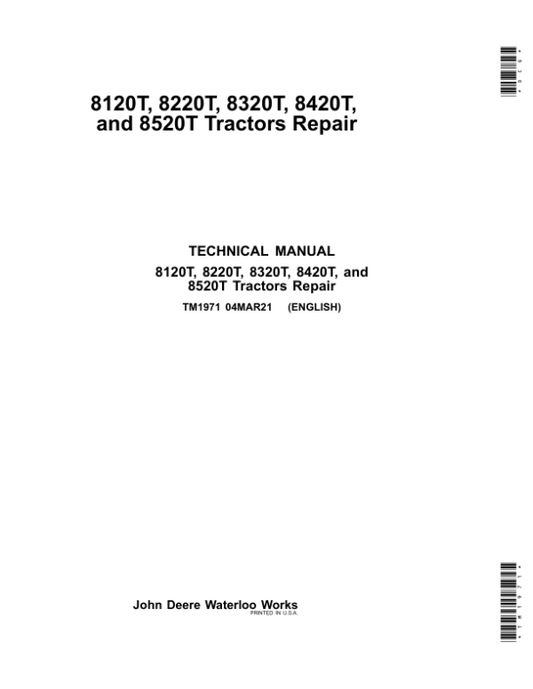 John Deere 8120T, 8220T, 8320T, 8420T, 8520T Tractors Repair Manual Workshop Guide