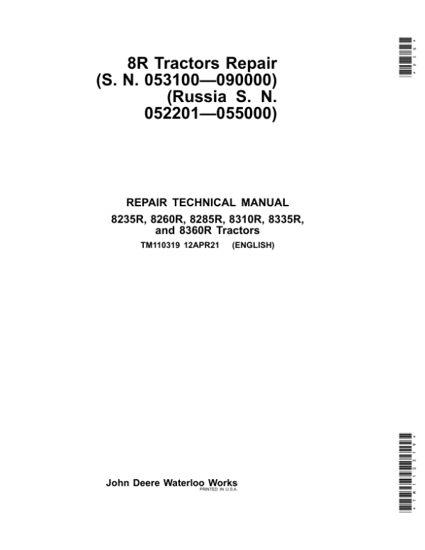 John Deere 8235R, 8260R, 8285R, 8310R, 8335R, 8360R Tractors Repair Manual (053100-090000) Workshop Guide