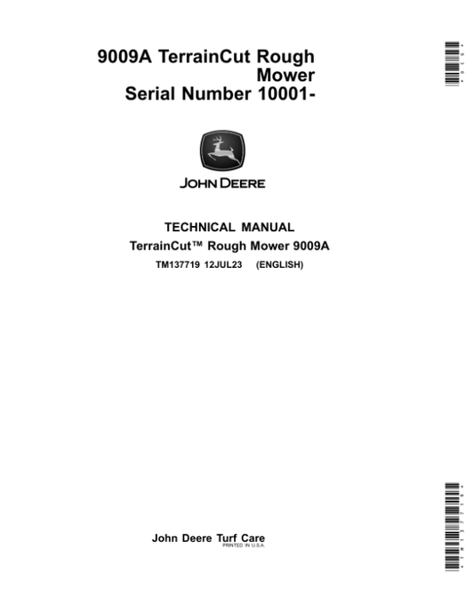 John Deere 9009A Terraincut Mower Repair Manual (TM137719) (S.N. 010001 – ) Workshop Guide