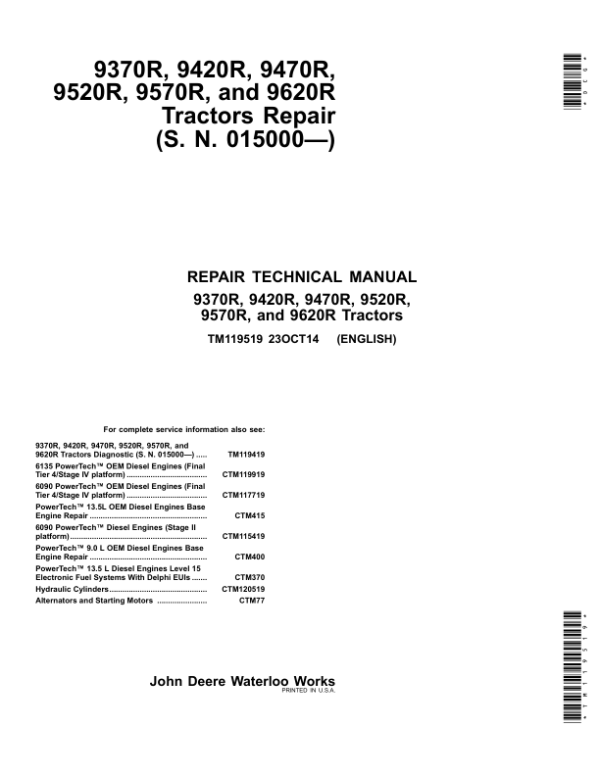 John Deere 9370R, 9420R, 9470R, 9520R, 9570R, 9620R Tractors Repair Manual (SN 015000 – 055999) Workshop Guide