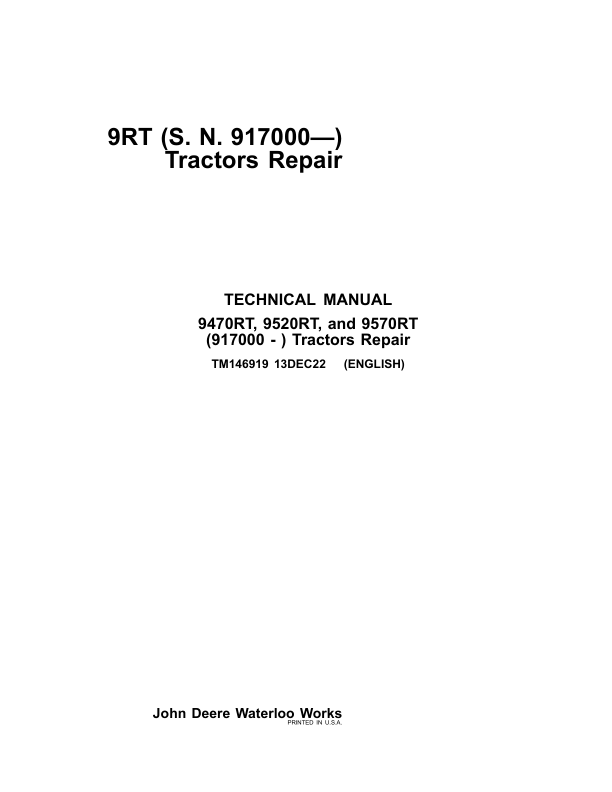 John Deere 9470RT, 9520RT, 9570RT, 9RT Tractors Repair Manual Workshop Guide