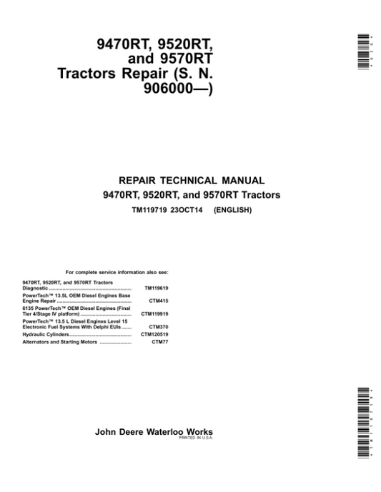 John Deere 9470RT, 9520RT, 9570RT Tractors Repair Manual (906000-916999) Workshop Guide