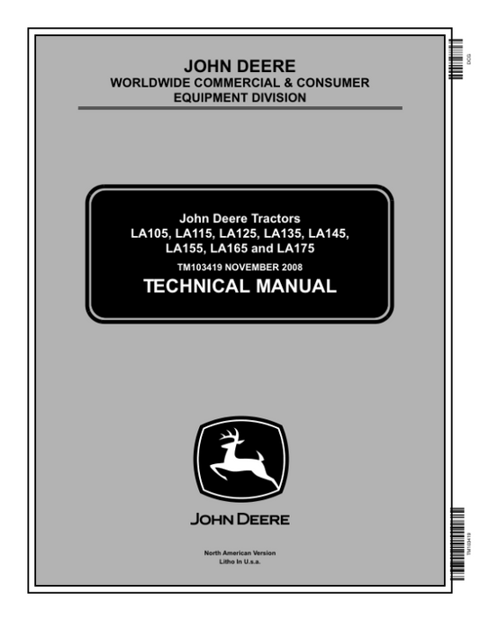John Deere LA105, LA115, LA125, LA135, LA145, LA155, LA165, LA175 Tractors Repair Manual Workshop Guide
