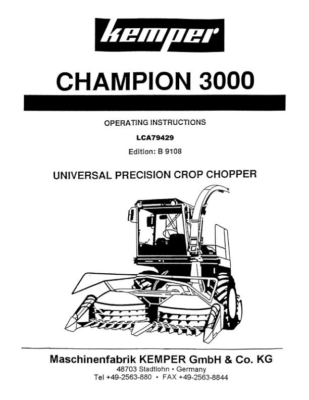 John Deere Kemper Champion 3000 Universal Precision Crop Chopper Operator’s Manual (LCA79429) Workshop Guide