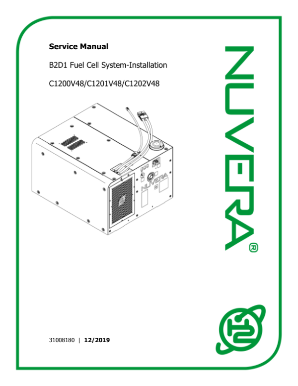 Nuvera N1800V36, N1821V36, N1800V48, N1824V48 Fuel Cell System B2D1 Series Repair Manual Workshop Guide