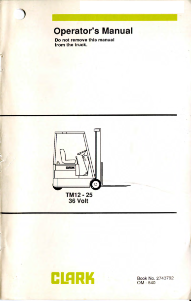 Clark TM10, TM12, TM15S, TM15, TM17, TM20, TM22, TM25 Forklift Service Repair Manual Workshop Guide