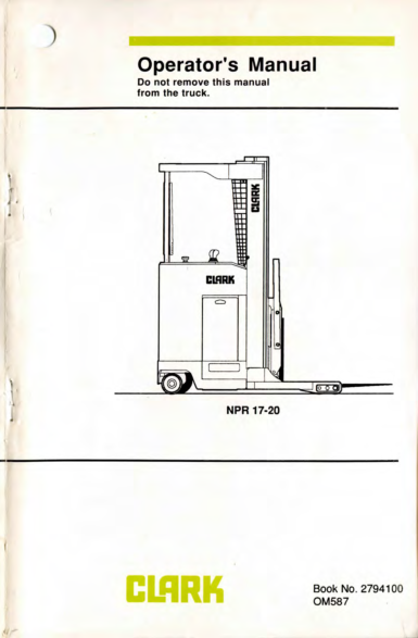 Clark NPR 17, NPR 20 Narrow Aisle Trucks Service Repair Manual Workshop Guide