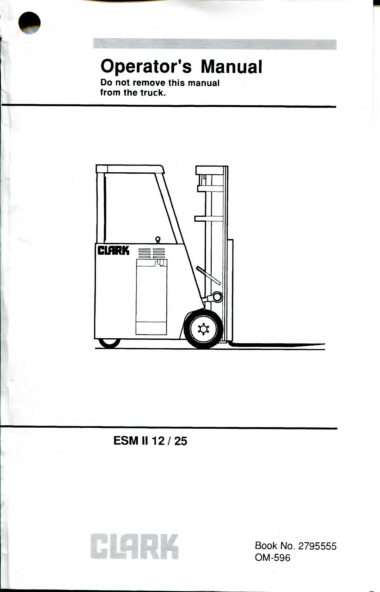 Clark ESM II 12, ESM II 15S, ESM II 15, ESM II 17, ESM II 20, ESM II 22, ESM II 25 Forklift Service Repair Manual Workshop Guide