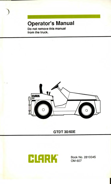 Clark GT30E, GT50E, GT60E Tow Tractor Service Repair Manual Workshop Guide