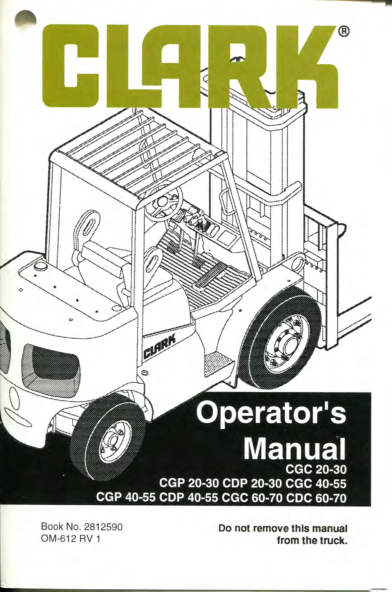 Clark CGC40, CGC50, CGC55, CGC60, CGC70 Forklift Service Repair Manual (GM, 4.3L Engine) Workshop Guide