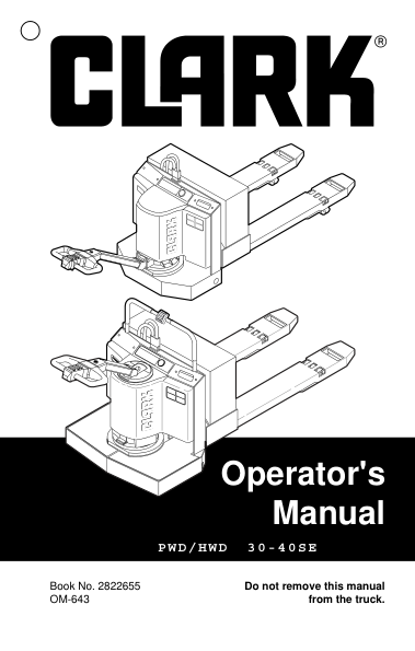 Clark PWD30SE, PWD40SE, HWD30SE, HWD40SE Pallet Trucks Service Repair Manual Workshop Guide