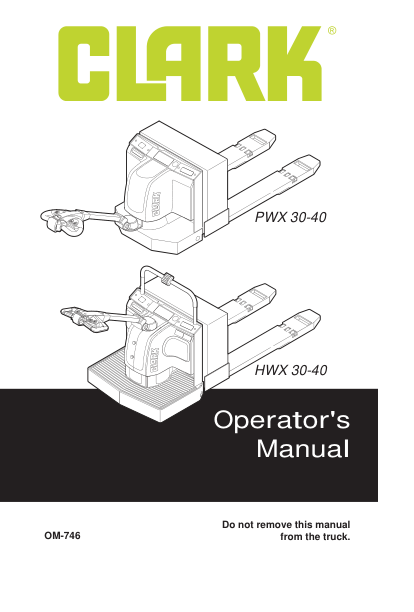 Clark PWXE30, HWXE30, PWXE40, HWXE40 Pallet Truck Service Repair Manual Workshop Guide