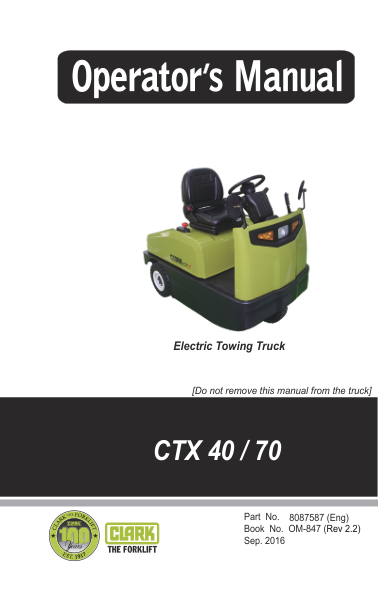 Clark CTX40, CTX70 Tow Tractor Service Repair Manual Workshop Guide
