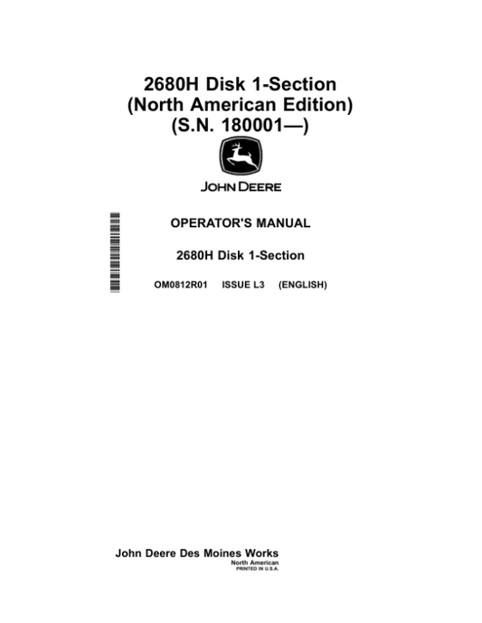 John Deere 2680H Disk 1-Section (180001-) (North American) Operator’s Manual (OM0812R01) Workshop Guide