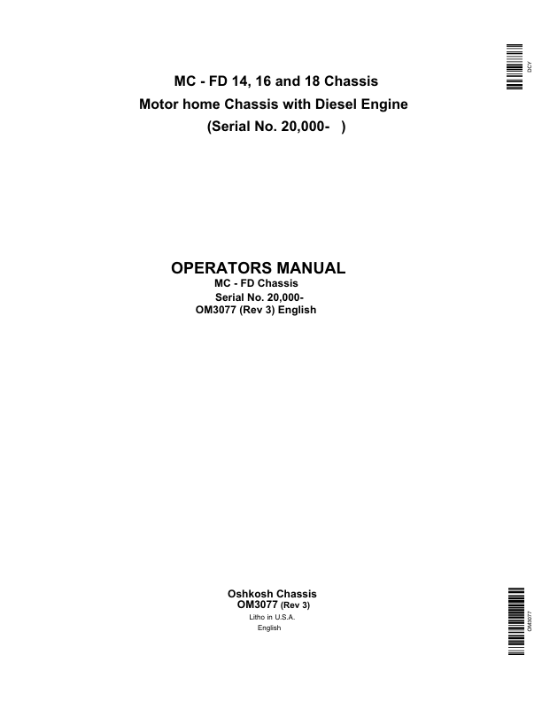 John Deere MC – FD 14, 16, 18 Chassis Motor home Chassis with Diesel Engine (Serial No. 20,000- ) Operator’s Manual (OM3077) Workshop Guide
