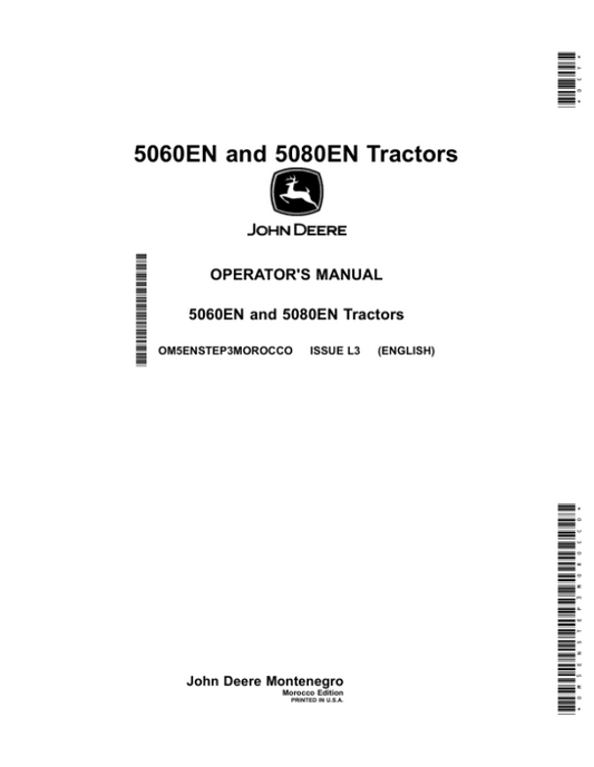 John Deere 5060EN, 5080EN Tractors (000001-) (Morocco) Operator’s Manual (OM5ENSTEP3MOROCCO) Workshop Guide