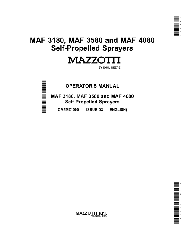 John Deere MAF 3180, MAF 3580, MAF 4080 Self-Propelled Sprayers Operator’s Manual (OM5MZ10001) Workshop Guide