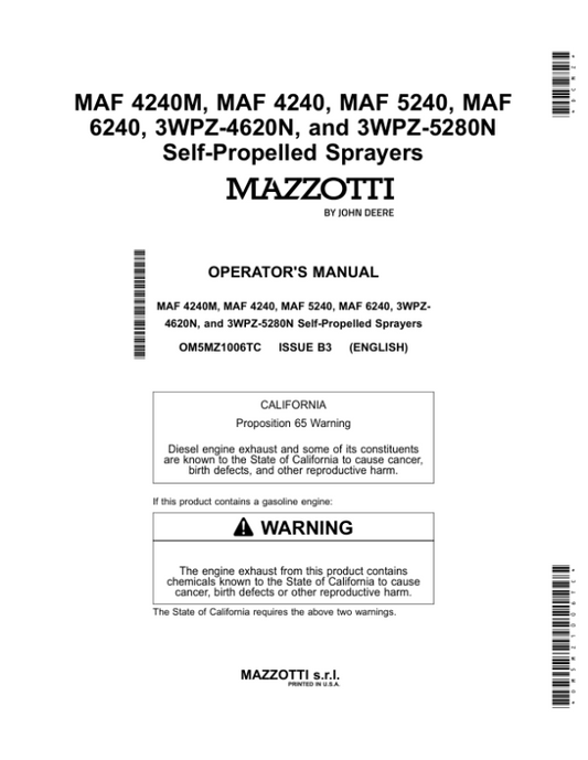 John Deere MAF 4240M, MAF 4240, MAF 5240, MAF 6240, 3WPZ-4620N, 3WPZ-5280N Self-Propelled Sprayers Operator’s Manual (OM5MZ1006TC) Workshop Guide