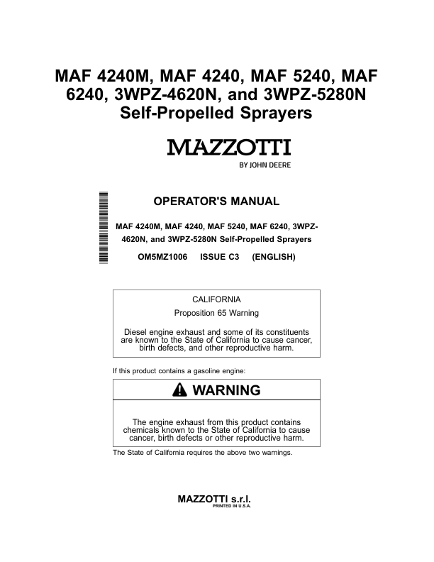John Deere MAF 4240M, MAF 4240, MAF 5240, MAF 6240, 3WPZ-4620N, 3WPZ-5280N Self-Propelled Sprayers Operator’s Manual (OM5MZ1006) Workshop Guide