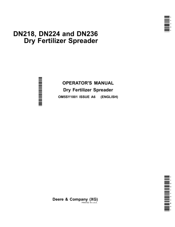 John Deere DN218, DN224 & DN236 Dry Fertilizer Spreaders Operator’s Manual (OM5SY1001) Workshop Guide