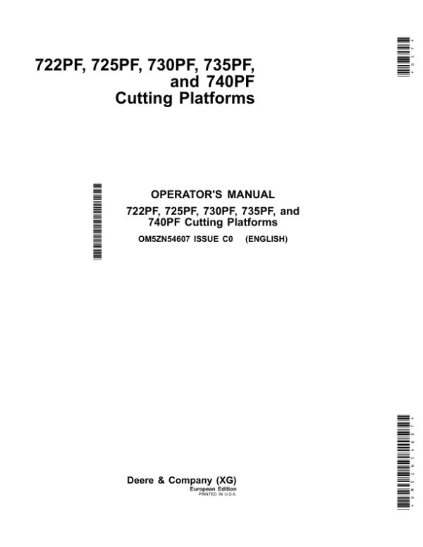 John Deere 722PF, 725PF, 730PF, 735PF, 740PF Cutting Platforms Operator’s Manual (OM5ZN54607) Workshop Guide
