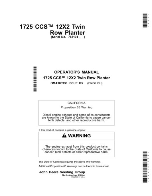 John Deere 1725 CCS 12×2 Twin-Row Planters North America & Australia Edition (765101-) Operator’s Manual (OMA103930) Workshop Guide