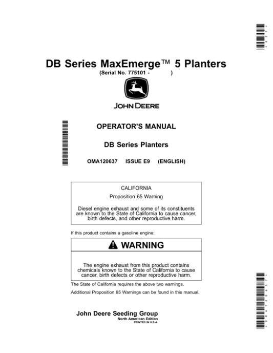 John Deere DB44, DB60, DB66, DB80, DB88, DB90 & DB120 MaxEmerge 5 Planters Operator’s Manual (OMA120637) Workshop Guide