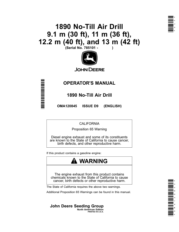 John Deere 1890 No-Till Air Drill 9.1 m (30 ft), 11 m (36 ft), 12.2 m (40 ft), 13 m (42 ft) Operator’s Manual (OMA120845) Workshop Guide