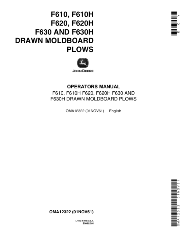 John Deere F610, F610H, F620, F620H, F630, F630H Drawn Moldboard Plows Operator’s Manual (OMA12322) Workshop Guide
