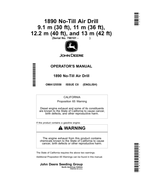 John Deere 1890 No-Till Air Drill 9.1 m (30 ft), 11 m (36 ft), 12.2 m (40 ft), 13 m (42 ft) Operator’s Manual (OMA125558) Workshop Guide