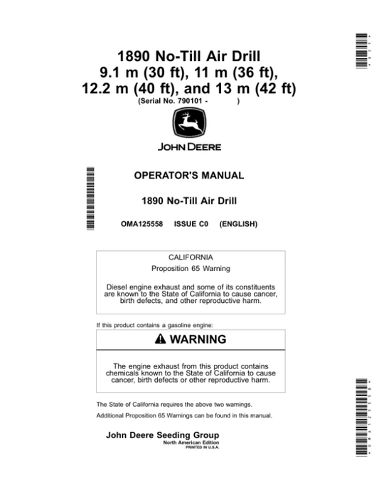 John Deere 1890 No-Till Air Drill 9.1 m (30 ft), 11 m (36 ft), 12.2 m (40 ft), 13 m (42 ft) Operator’s Manual (OMA125558) Workshop Guide