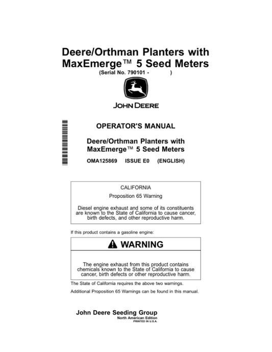John Deere Deere/Orthman Planters with MaxEmerge 5 Seed Meters (790101-) Operator’s Manual (OMA125869) Workshop Guide