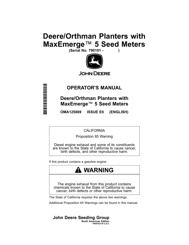 John Deere Deere/Orthman Planters with MaxEmerge 5 Seed Meters (790101-) Operator’s Manual (OMA125869) Workshop Guide