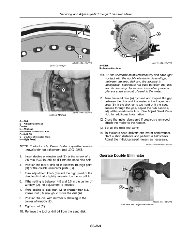 John Deere Deere/Orthman Planter with ExactEmerge, MaxEmerge 5e Seed Meter (805101-) (North American) Operator’s Manual (OMA137881) Workshop Guide