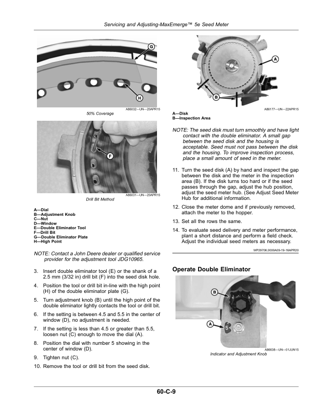 John Deere Deere/Orthman Planter with ExactEmerge, MaxEmerge 5e Seed Meter (805101-) (North American) Operator’s Manual (OMA137881) Workshop Guide
